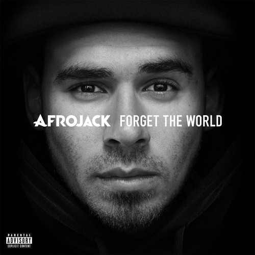 Forget the world afrojack - the,